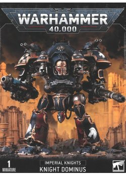 40K: Imperial Knights KNIGHT DOMINUS